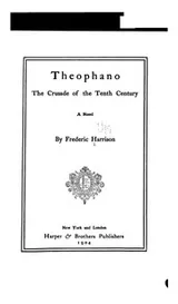 Cover of Theophano, the Crusade of the Tenth Century: The Crusade of the Tenth Century; a Novel