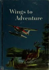 Cover of Wings to adventure