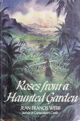 Cover of Roses from a haunted garden