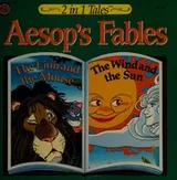 Cover of The Lion and the Mouse; The Wind and the Sun (Aesop's Fables)
