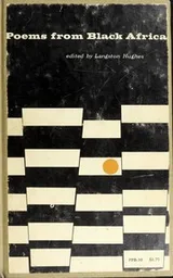 Cover of Poems from Black Africa: Ethiopia, South Rhodesia, Sierra Leone, Madagascar, Ivory Coast, Nigeria, Kenya, Gabon, Senegal, Nyasaland, Mozambique, South Africa, Congo, Ghana, Liberia