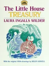 Cover of Little House Treasury (With the original 1930s drawings by Helen Sewell)