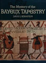 Cover of The Mystery of Bayeaux Tapestry