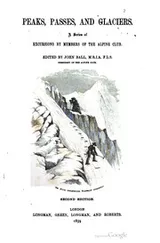 Cover of Peaks, passes, and glaciers