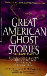 Cover of Great American ghost stories -- Volume Two