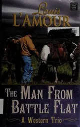Cover of The man from Battle Flat