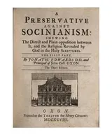 Cover of A Preservative Against Socinianism ...: Shewing the Direct and Plain Opposition Between it and ..