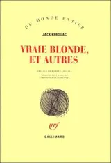 Cover of Vraie blonde, et autres