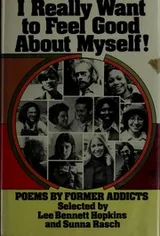 Cover of I really want to feel good about myself