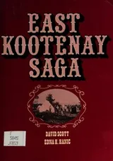 Cover of East Kootenay saga