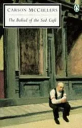 Cover of Ballad of the Sad Cafe, the