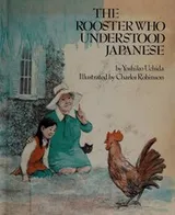 Cover of The rooster who understood Japanese