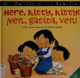 Cover of Here, kitty, kitty!/ven, gatita, ven!