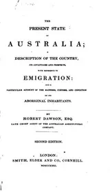 Cover of The Present State of Australia: A Description of the Country, Its Advantages ..