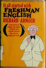 Cover of It all started with freshman English