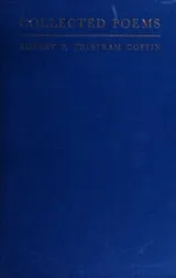 Cover of Collected poems of Robert P. Tristram Coffin