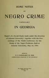 Cover of Some Notes on Negro Crime Particularly in Georgia