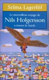 Cover of Le merveilleux voyage de Nils Holgersson à travers la Suède