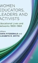 Cover of Women Educators, Leaders and Activists