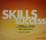 Cover of Skills for success with office 2010 web apps getting started