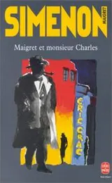 Cover of Maigret Et Monsieur Charles