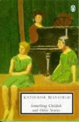 Cover of Something childish and other stories