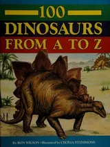 Cover of 100 dinosaurs from A to Z