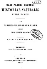 Cover of Historiae naturalis libri XXXVII.: Ad optimorum librorum fidem editi cum ..