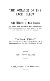 Cover of The romance of the lace pillow