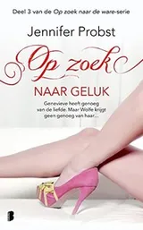 Cover of Op zoek naar de ware-serie 3 - Op zoek naar geluk