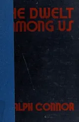Cover of He dwelt among us