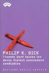 Cover of The man whose teeth were all exactly alike