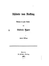 Cover of Liselotte von Reckling: Roman in zwei Teilen