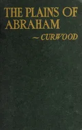 Cover of The Plains of Abraham. --