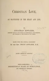 Cover of Christian love as manifested in the heart and life