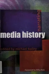 Cover of Narrating Media History (Communication and Society)