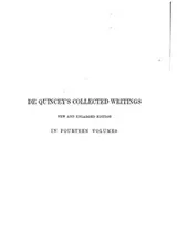Cover of The collected writings of Thomas De Quincey