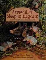 Cover of Armadillos sleep in dugouts