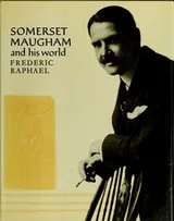 Cover of W. Somerset Maugham and his world