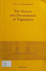 Cover of The history and development of tagmemics