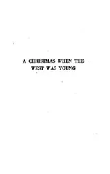 Cover of A Christmas when the West was young