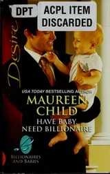 Cover of Have baby, need billionaire