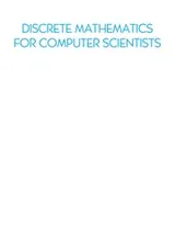 Cover of Discrete mathematics for computer scientists