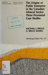 Cover of The origins of public enterprise in the Canadian mineral sector
