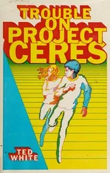 Cover of Trouble on Project Ceres