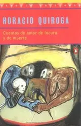 Cover of Cuentos de amor, de locura y de muerte