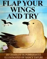 Cover of Flap your wings and try