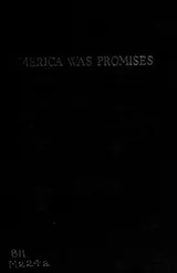 Cover of America was promises