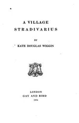 Cover of A Village Stradivarius