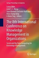 Cover of The 8th International Conference on Knowledge Management in Organizations